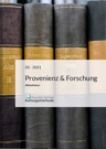 Provenienz & Forschung 01/2021