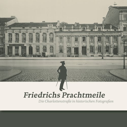 Friedrichs Prachtmeile