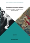 Enteignet, entzogen, verkauft